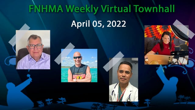 FNHMA Town Hall (ENG) April 5, 2022