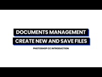 3.Managing documents in Photoshop Part 1