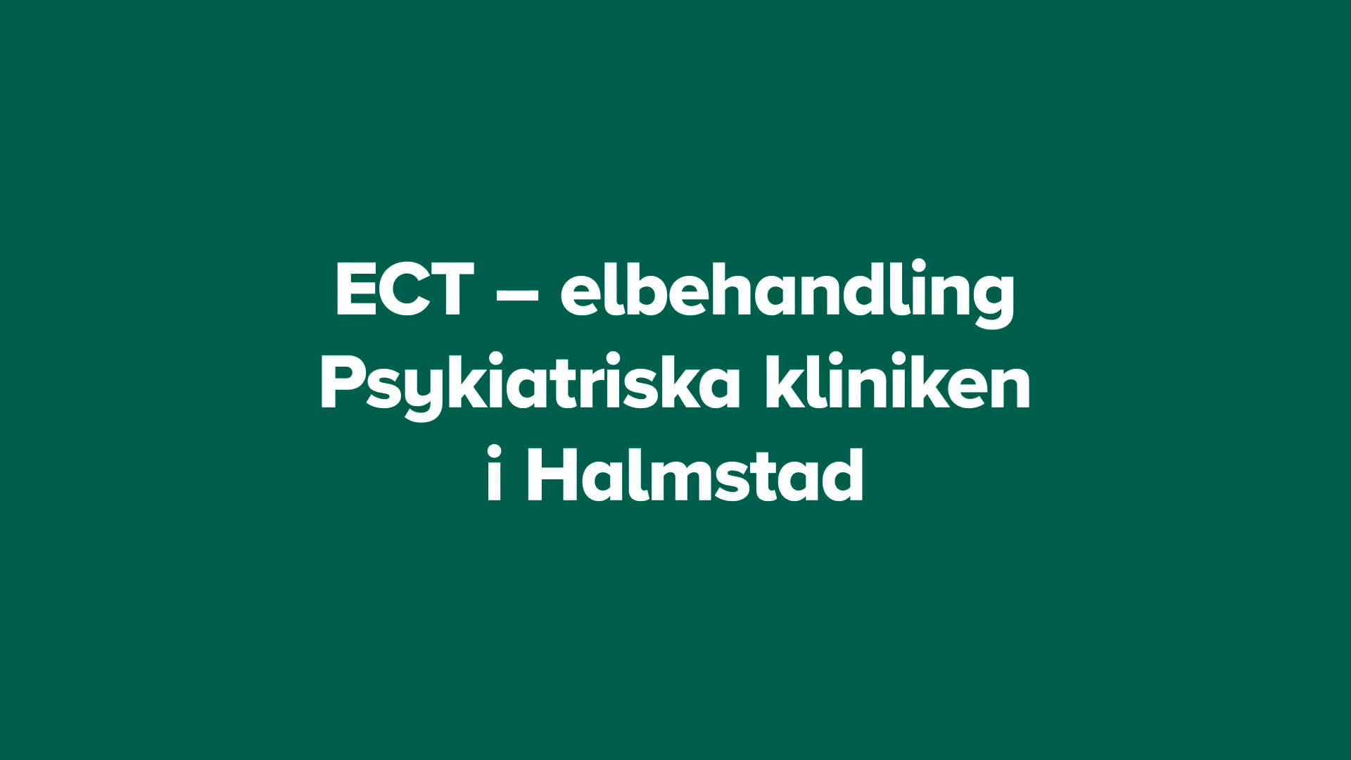 ECT Vid Psykiatriska Kliniken I Halmstad On Vimeo