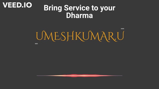 BRING SERVICE TO YOUR DHARMA