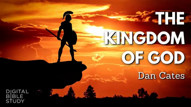 Dan Cates - The Kingdom of God - 2_7_2022