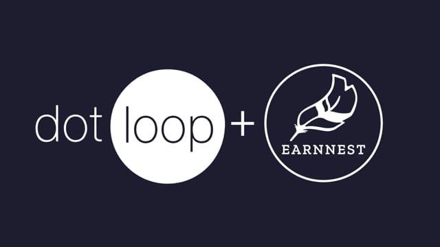 dotloop + Earnnest