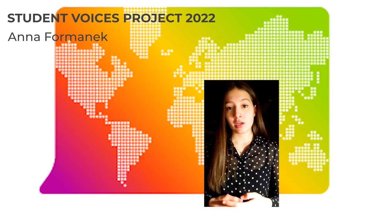 2022 Student Voices Project : Anna Formanek