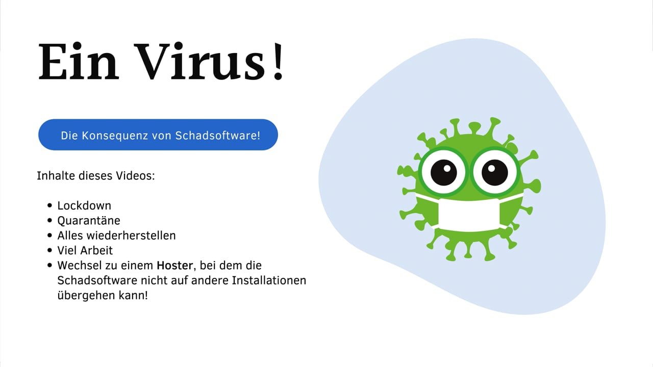 Virus: der Grund für gutes Hosting!