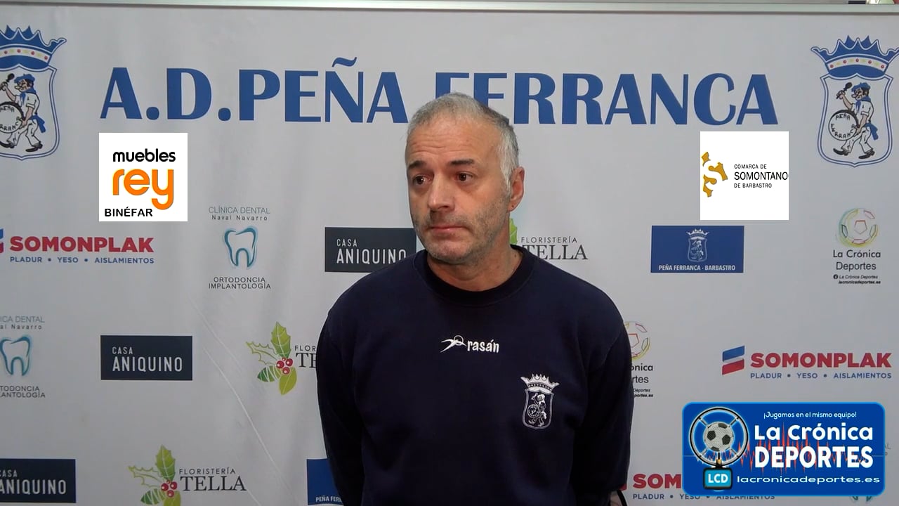 LA PREVIA / P. Ferranca Tella - UD San Lorenzo / ALBERT MARTÍNEZ (Entrenador Ferranca) Jornada 28 / Preferente - Gr 1