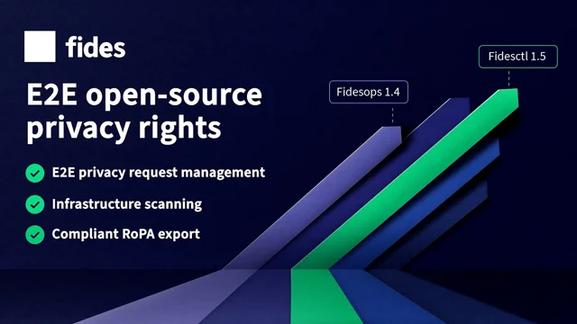 Fides Open-Source Data Privacy Platform
