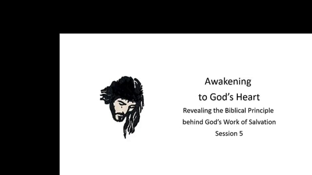 Awakening to God's Heart, Session 5