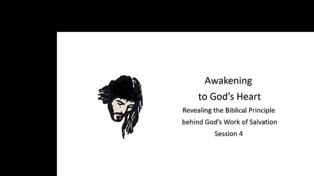 Awakening to God's Heart, Session 4