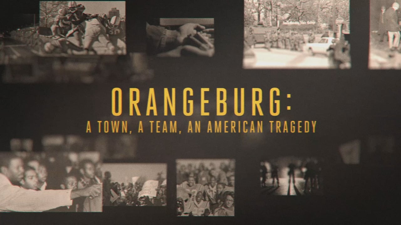 Orangeburg: A Town, A Team, An American Tragedy