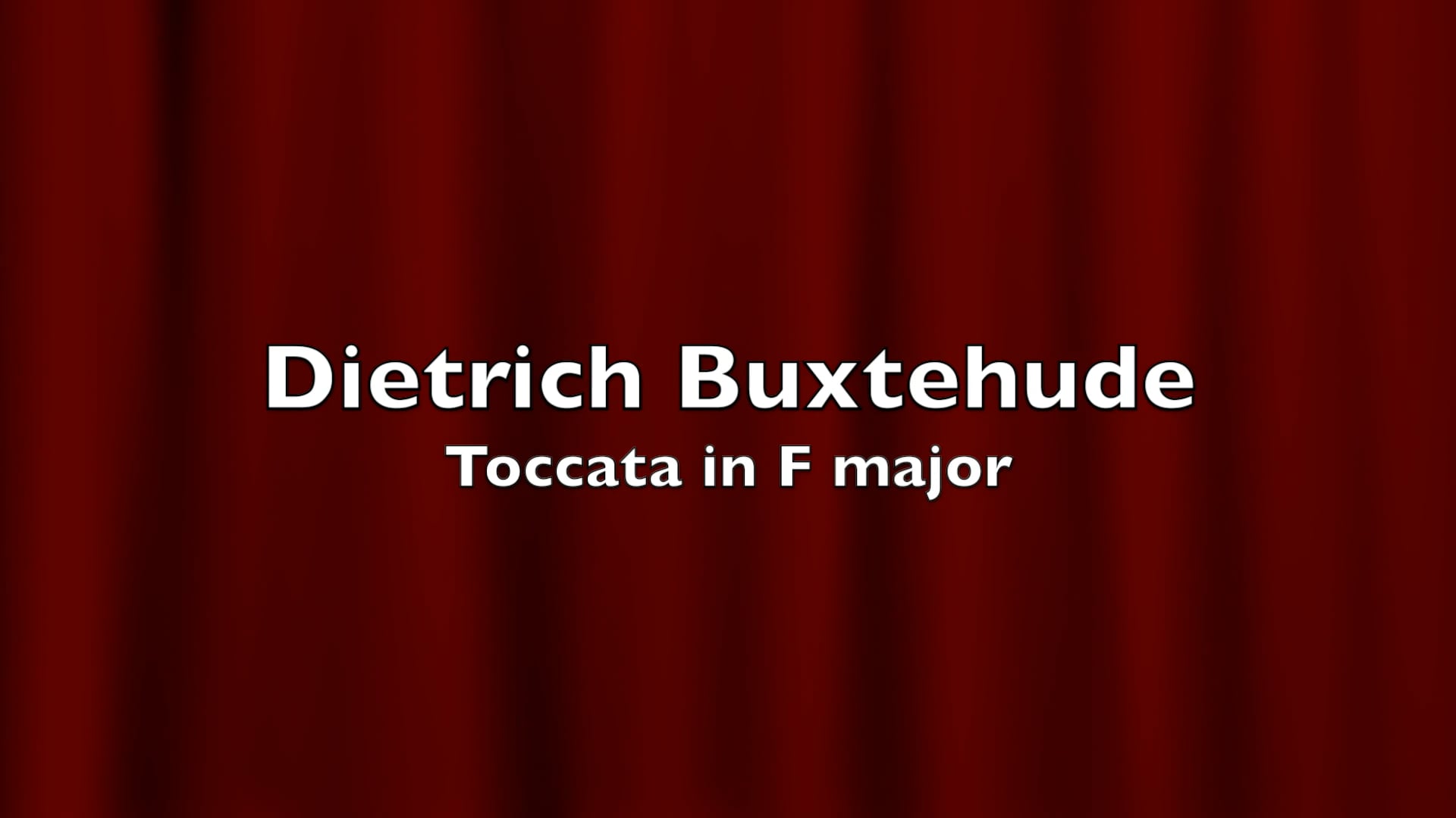 Dietrich Buxtehude: Toccata in F major