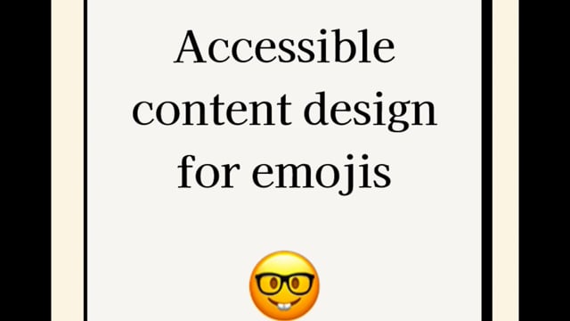 Accessible content design for emojis