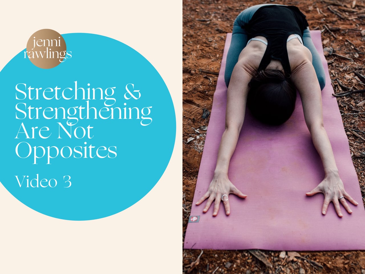 Stretching & Strengthening Are Not Opposites Part 3 of 3