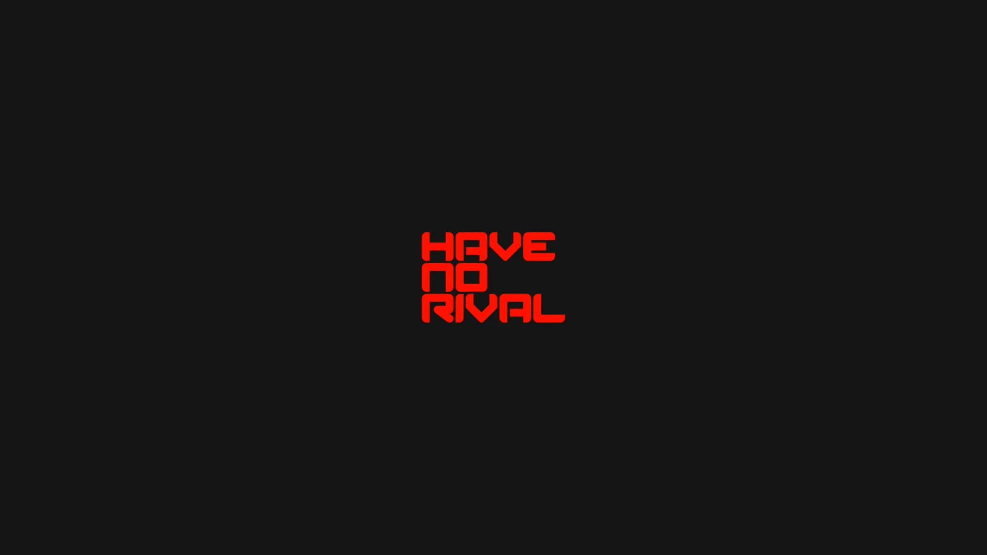 Have. No. Rival. on Vimeo