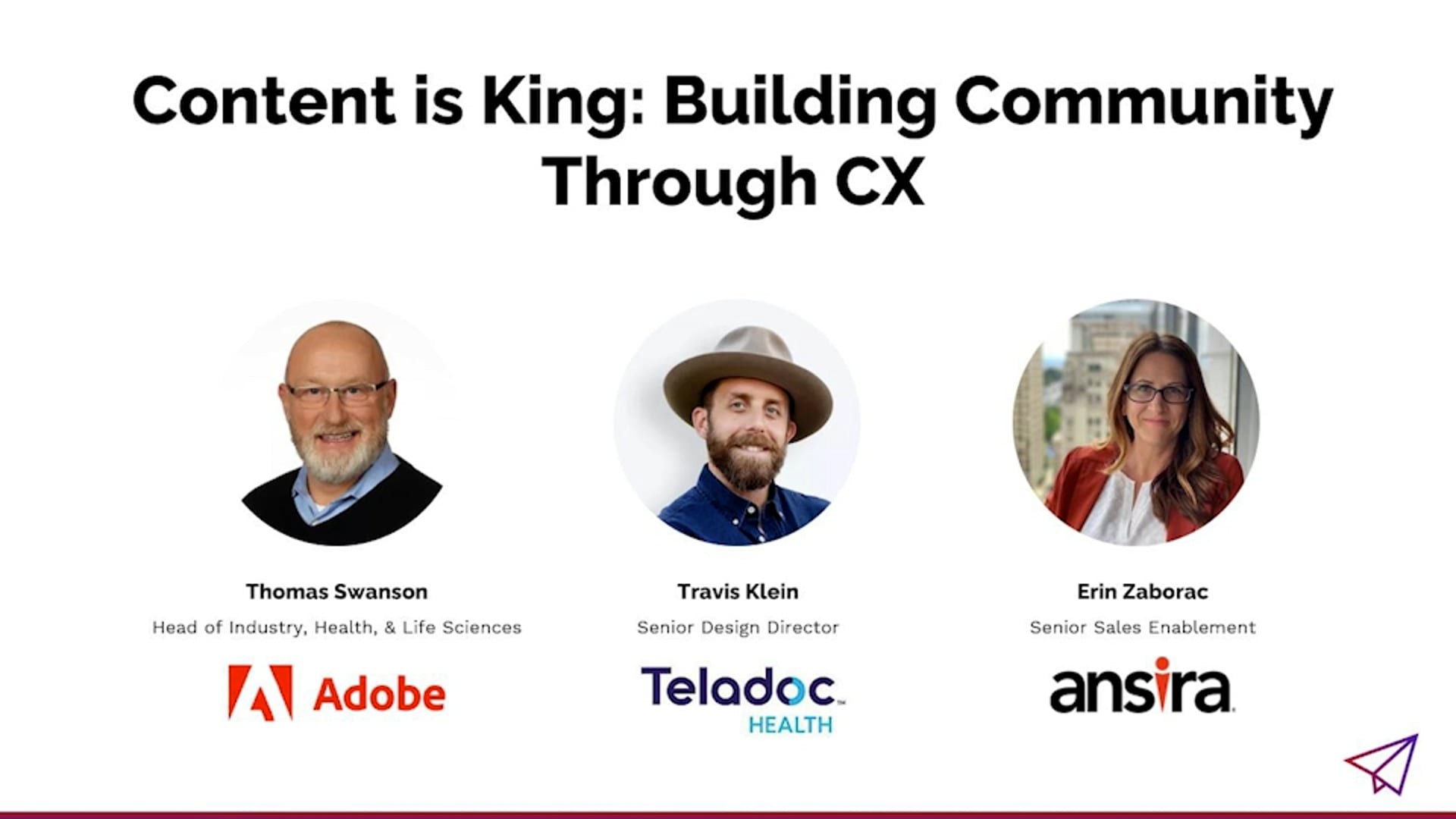 Content is King: Building Community through CX