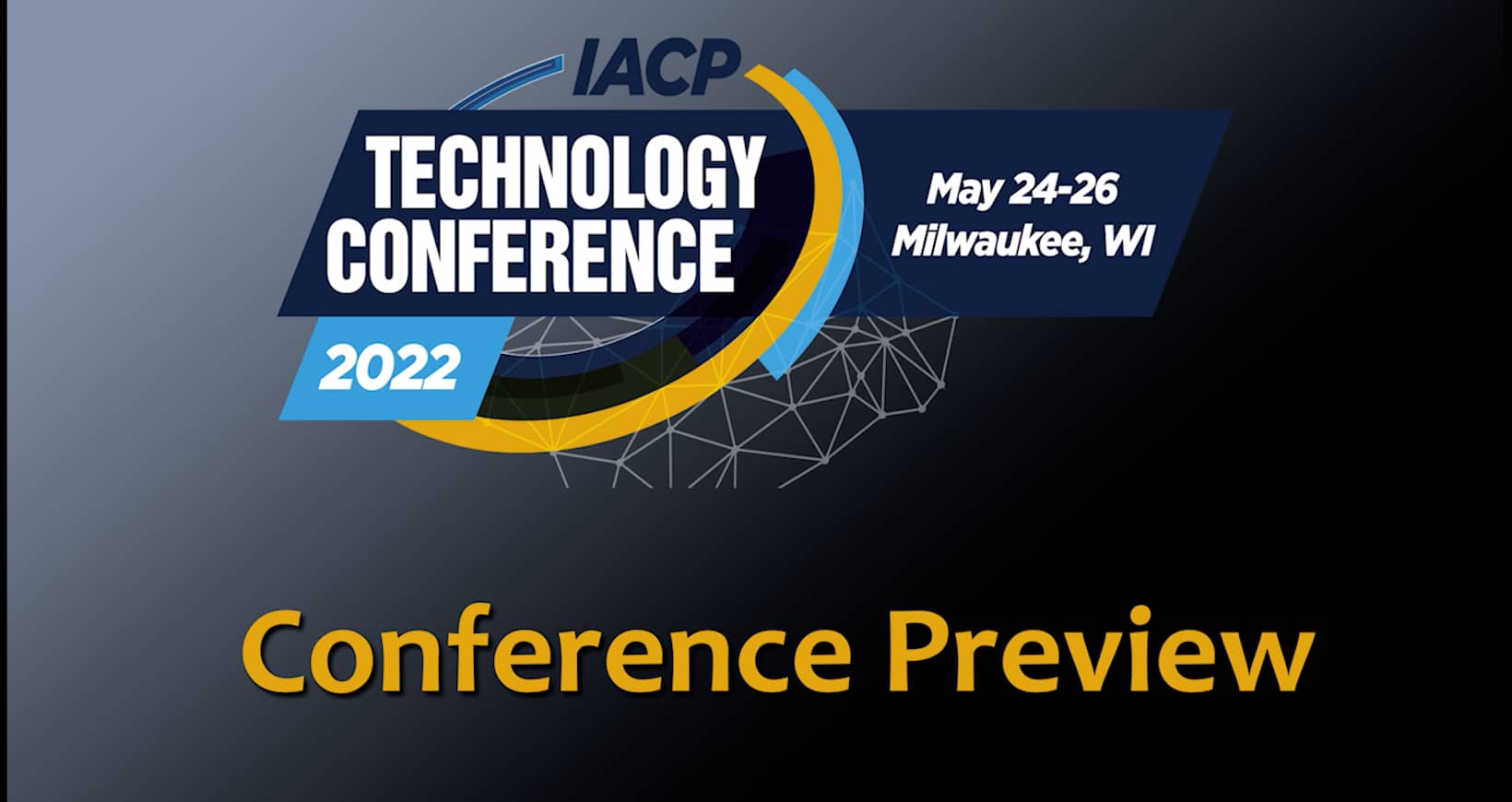 The 2022 IACP Technology Conference Preview on Vimeo