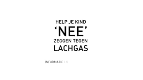 Help je kind 'NEE' zeggen tegen lachgas - Informatie en tips over lachgas voor ouders