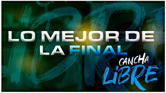 RESUMEN FINAL REGIONAL La Cancha Libre | La Cancha 2