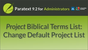 Project Biblical Terms List: Change Default Project List