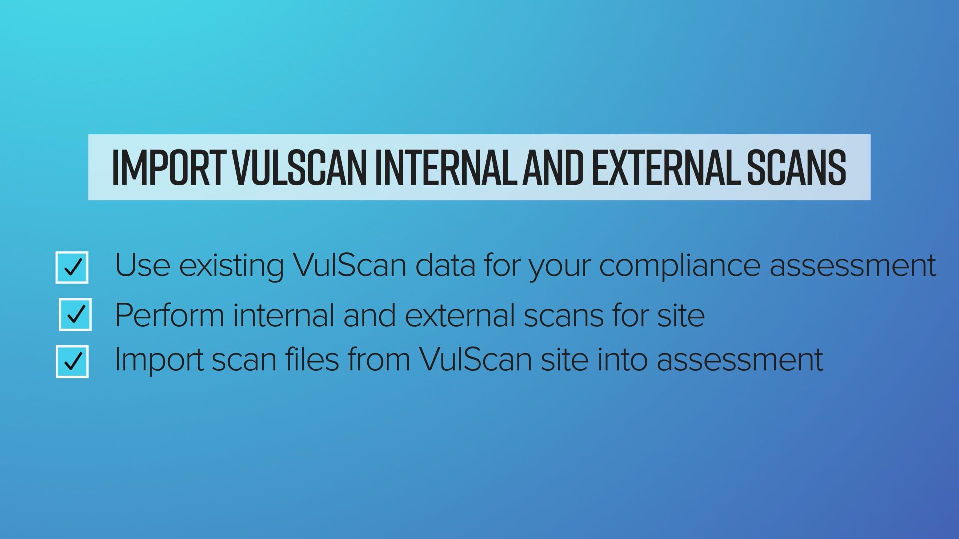 Import and External Vulnerability Scans from VulScan on