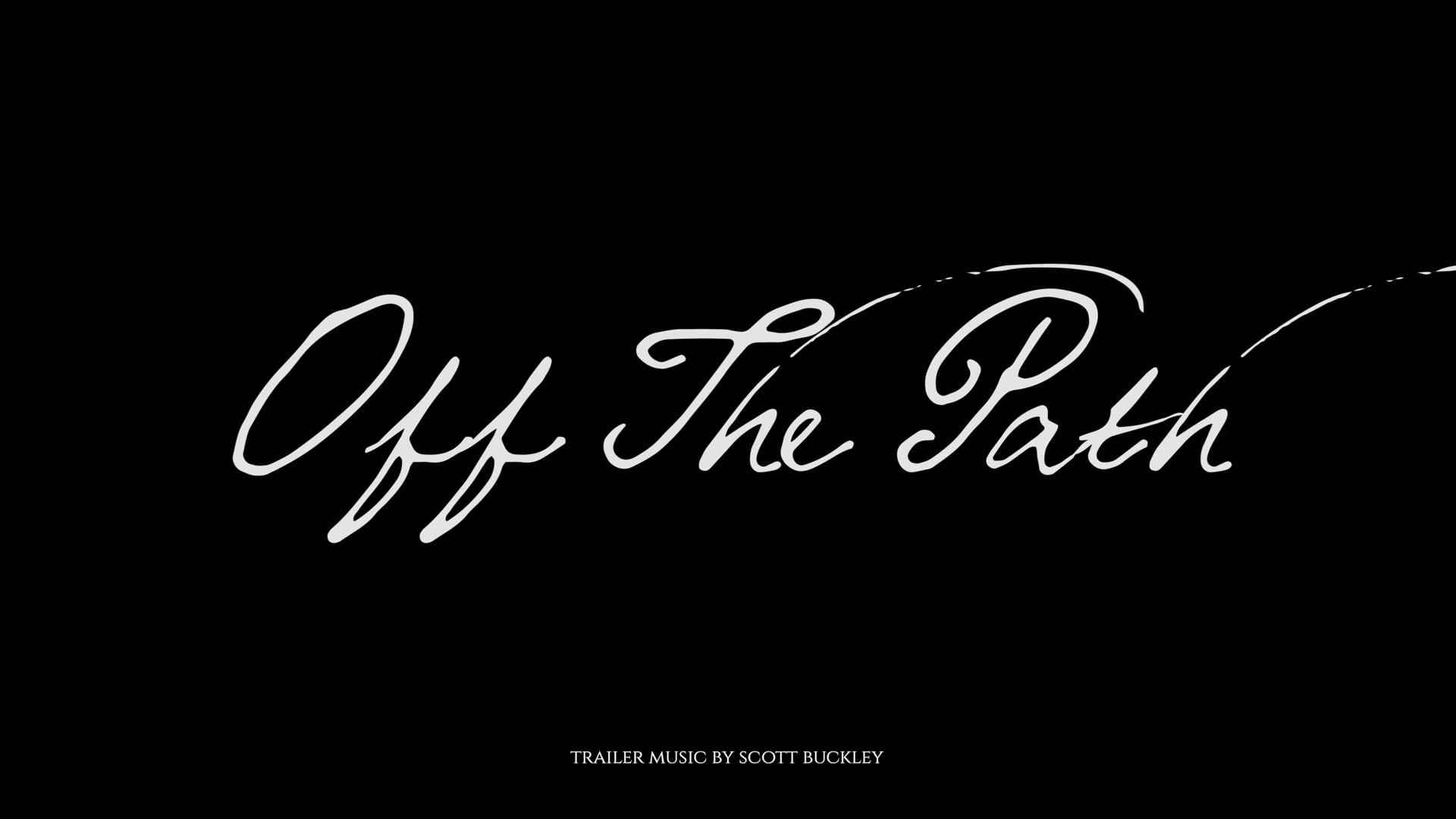 Off the Path Trailer
