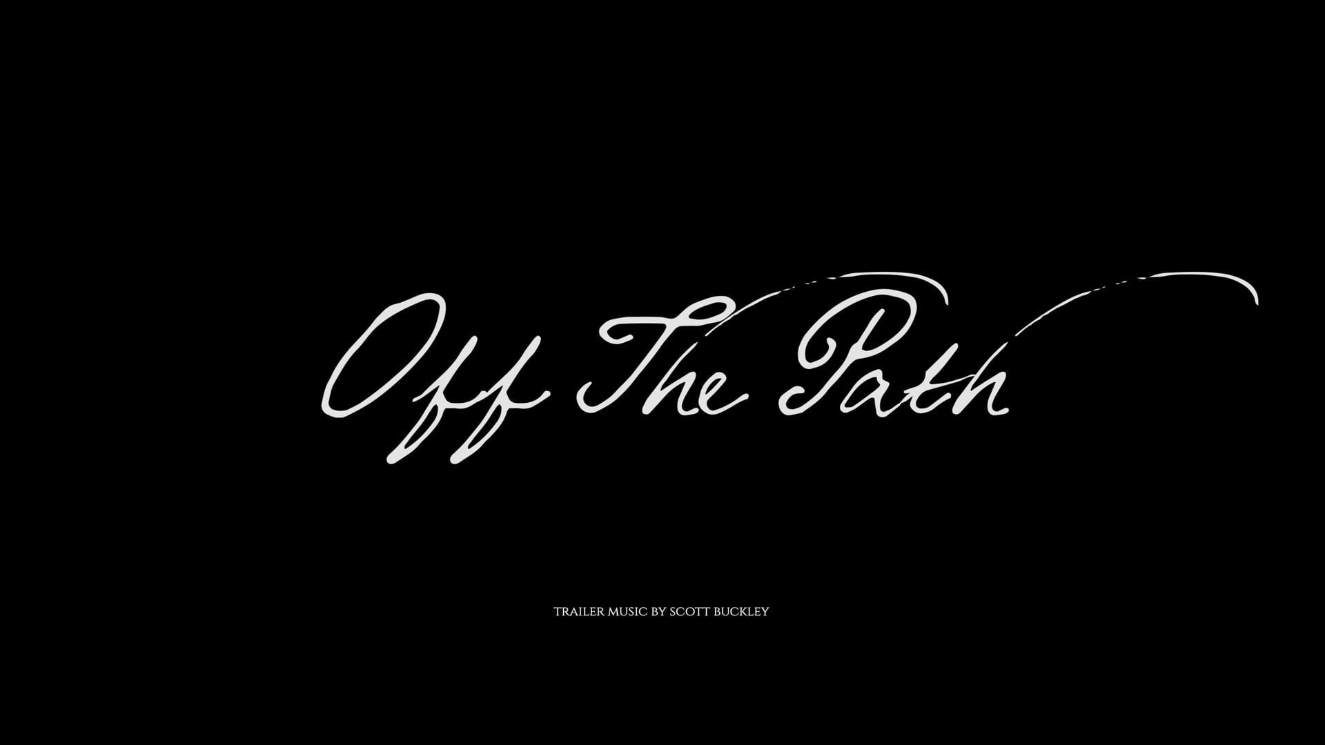 Off the Path Trailer