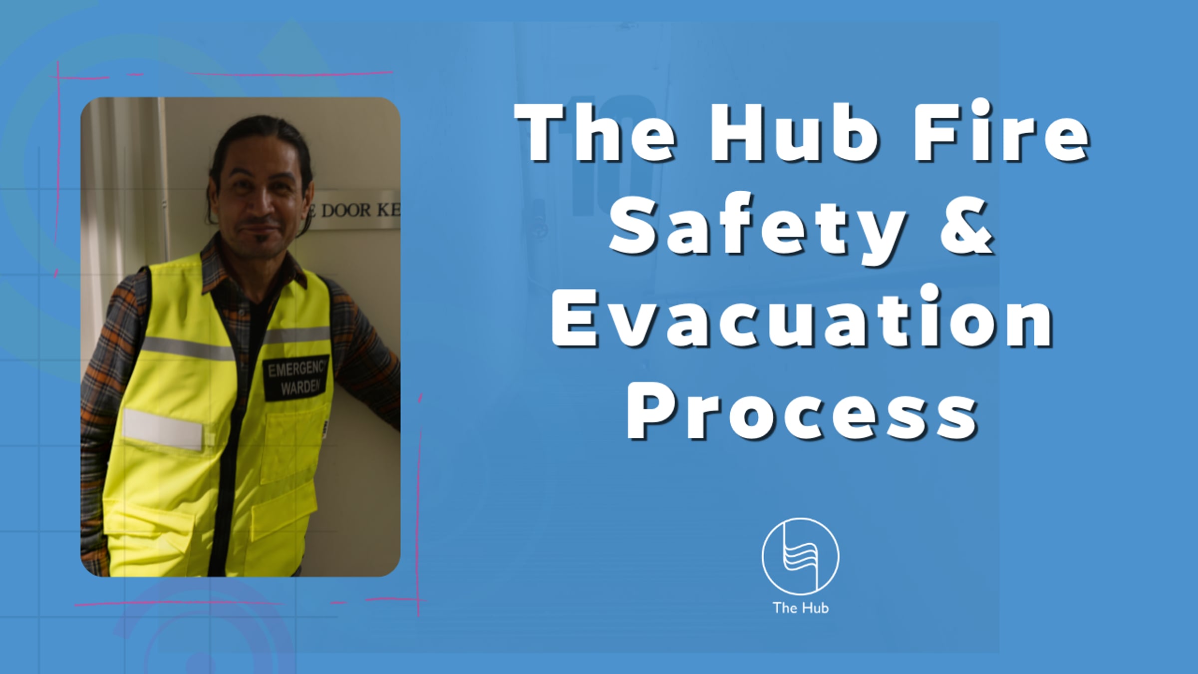 The Hub Fire Safety & Evacuation Process | Videos & Movies on Vimeo