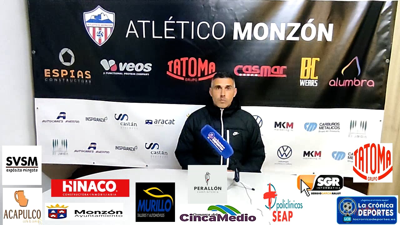 LA PREVIA / Monzón - Epila / J 32 / Cristian Abad (Entrenador At Monzón) 3ª División
