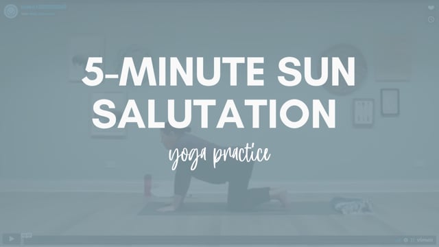 5-Minute Sun Salutation Practice