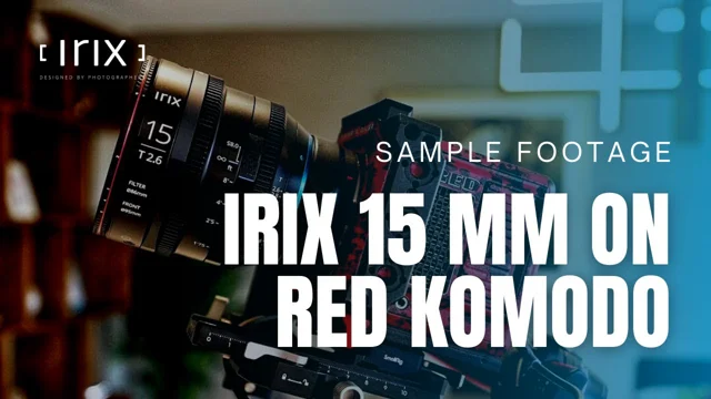 Irix Cine 15mm T2.6 footage on the RED KOMODO