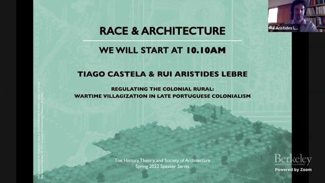 Race & Architecture: Regulating the Colonial Rural: Wartime Villagization in Late Portuguese Colonialism