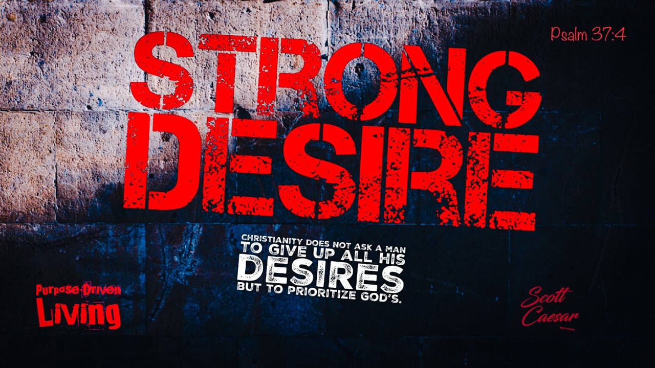 Strong Desire.. Part II of the Strong Series