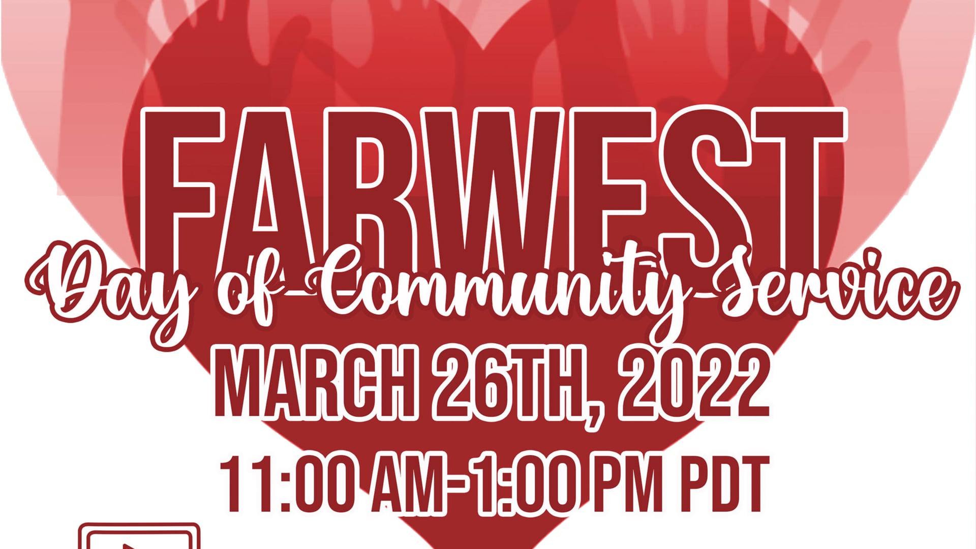Farwest Region Community Day of Service 3-26-22