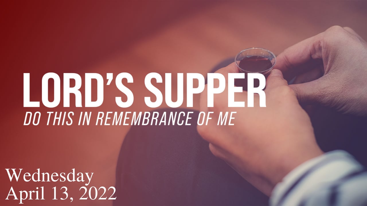 Wednesday in the Word, 'Lord's Supper'