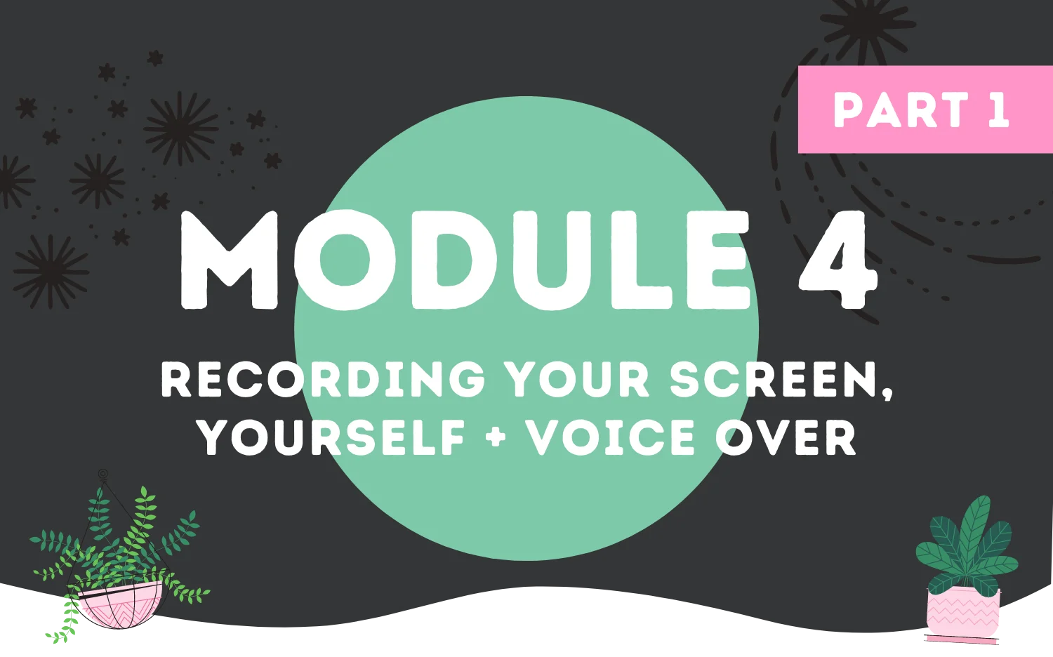 Module 4.15 Recording Your Screen, Yourself and Voice Over on Vimeo