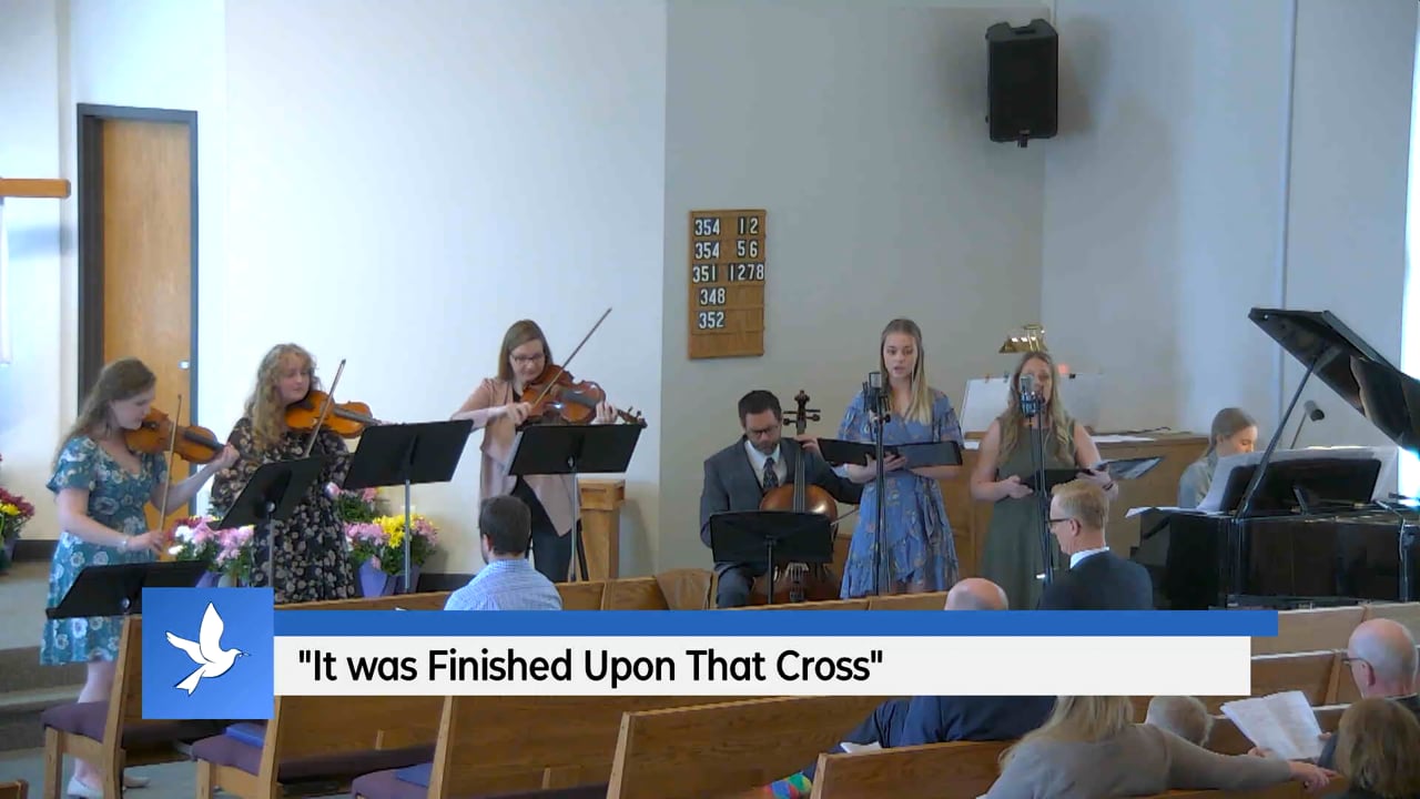 It was Finished Upon that Cross (second service)