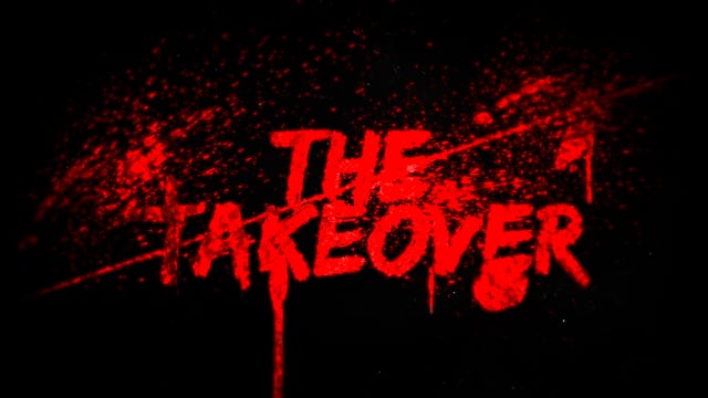 The Takeover