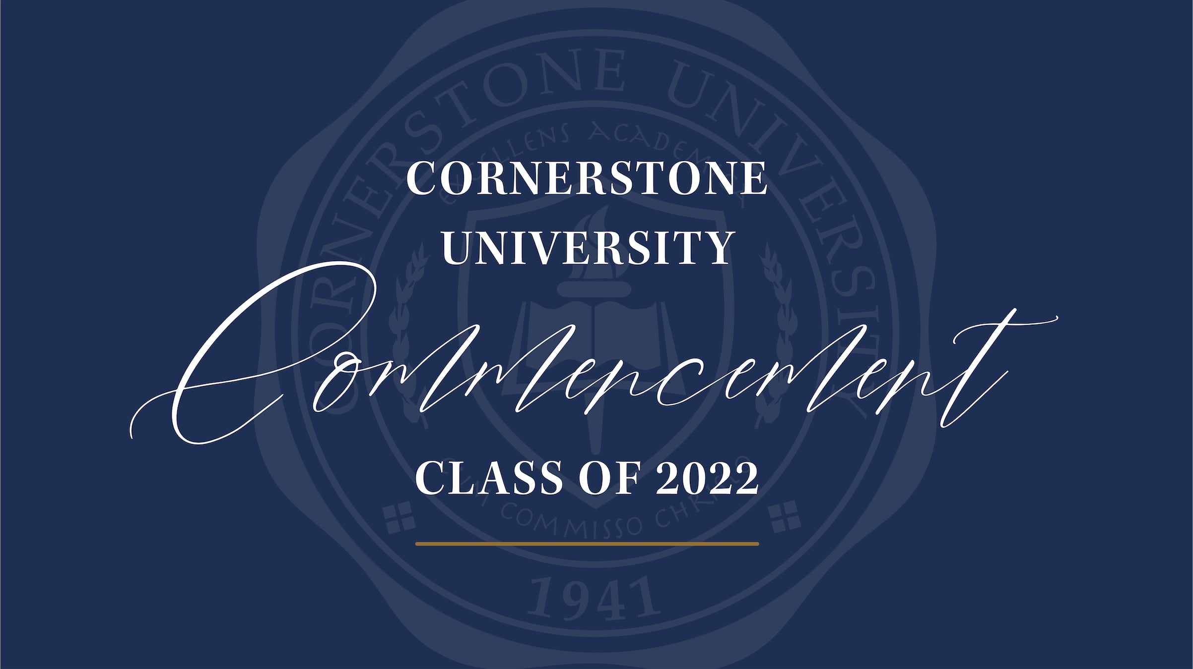 Cornerstone University Professional Graduate Studies Commencement