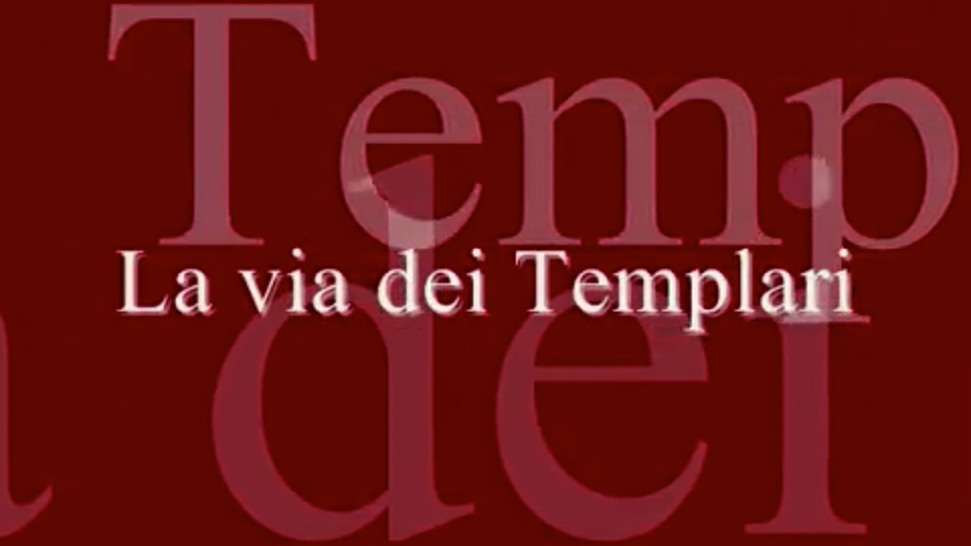 San Pancrazio - La via dei Templari
