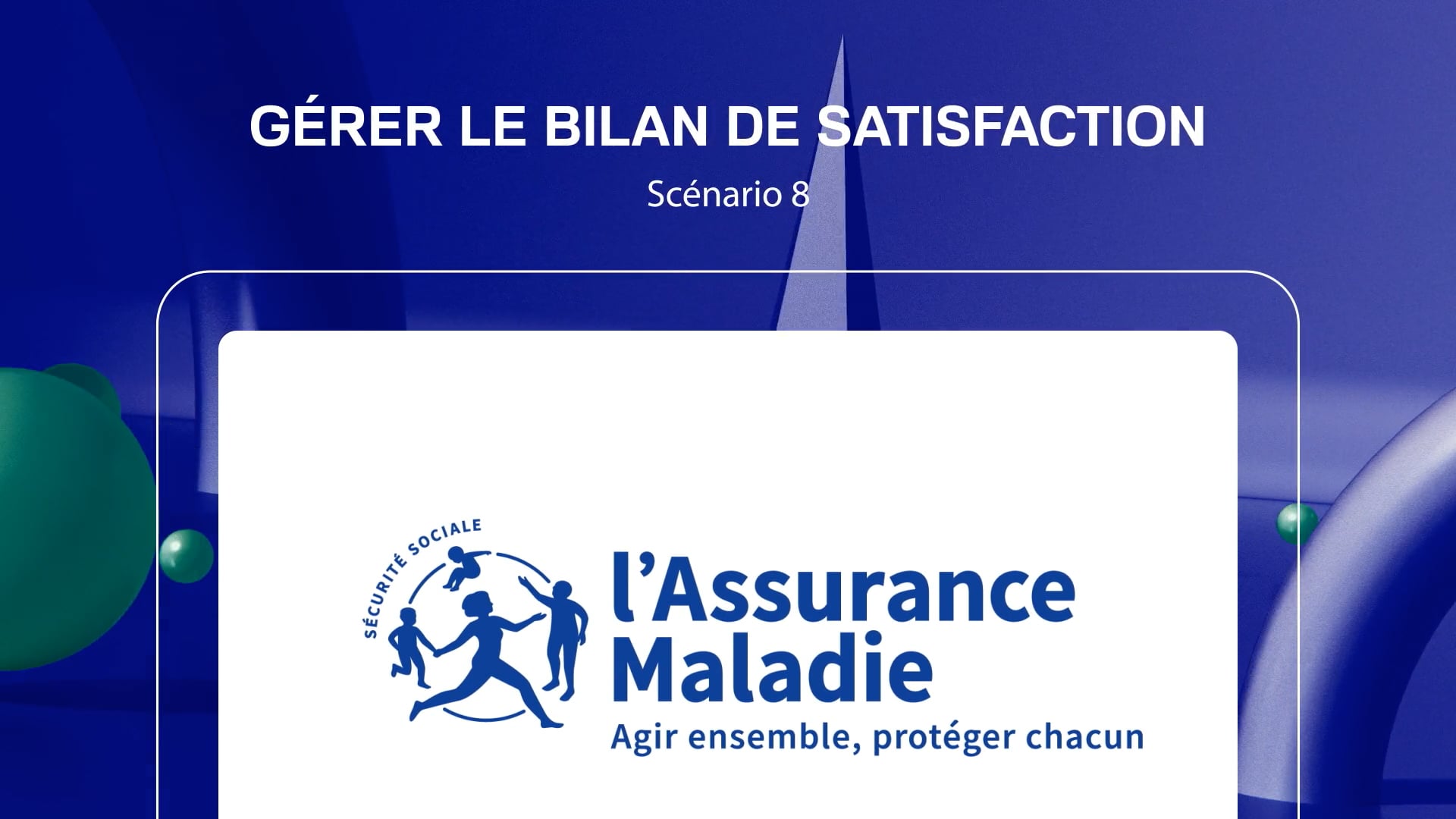 GÉRER LE BILAN DE SATISFACTION