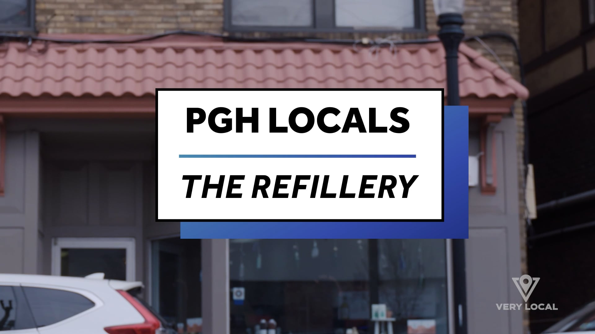 PGH Locals - The Refillery