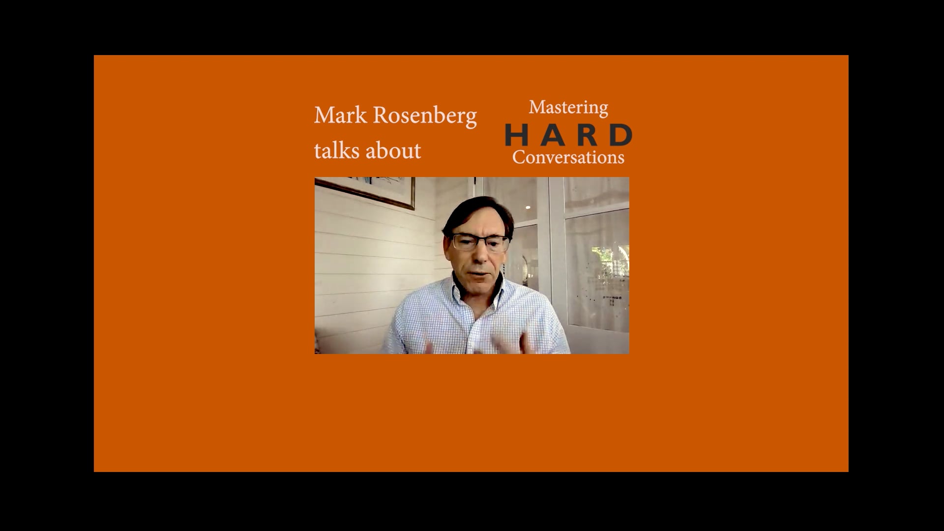 Mark Rosenberg Hard Conversations_9 giving feedback.mp4 on Vimeo