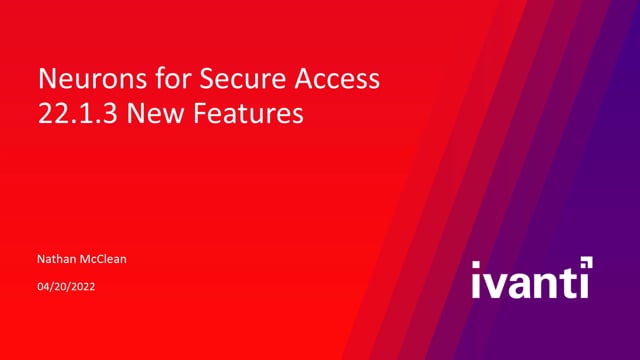 Neurons for Secure Access 22.1.3 New Features