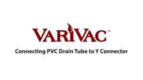 Connecting PVC Drain Tube to Y Connector 190422