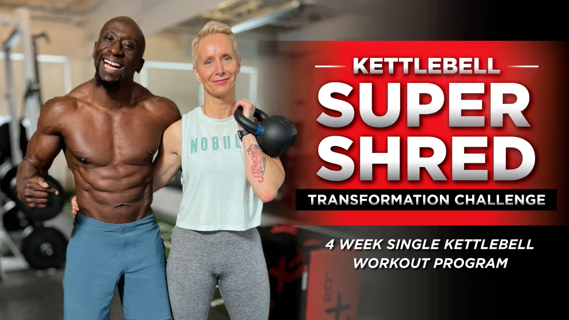 Kettlebell Super Shred 4 Week Transformation Program