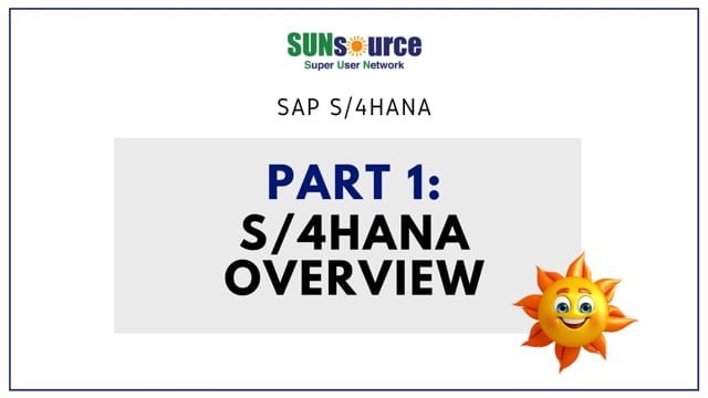 S/4HANA Part 1: Overview