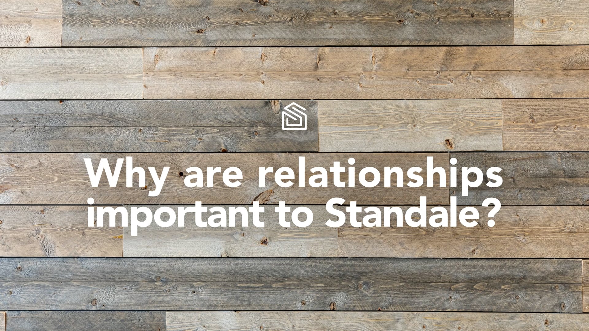 Relationship Building With Standale