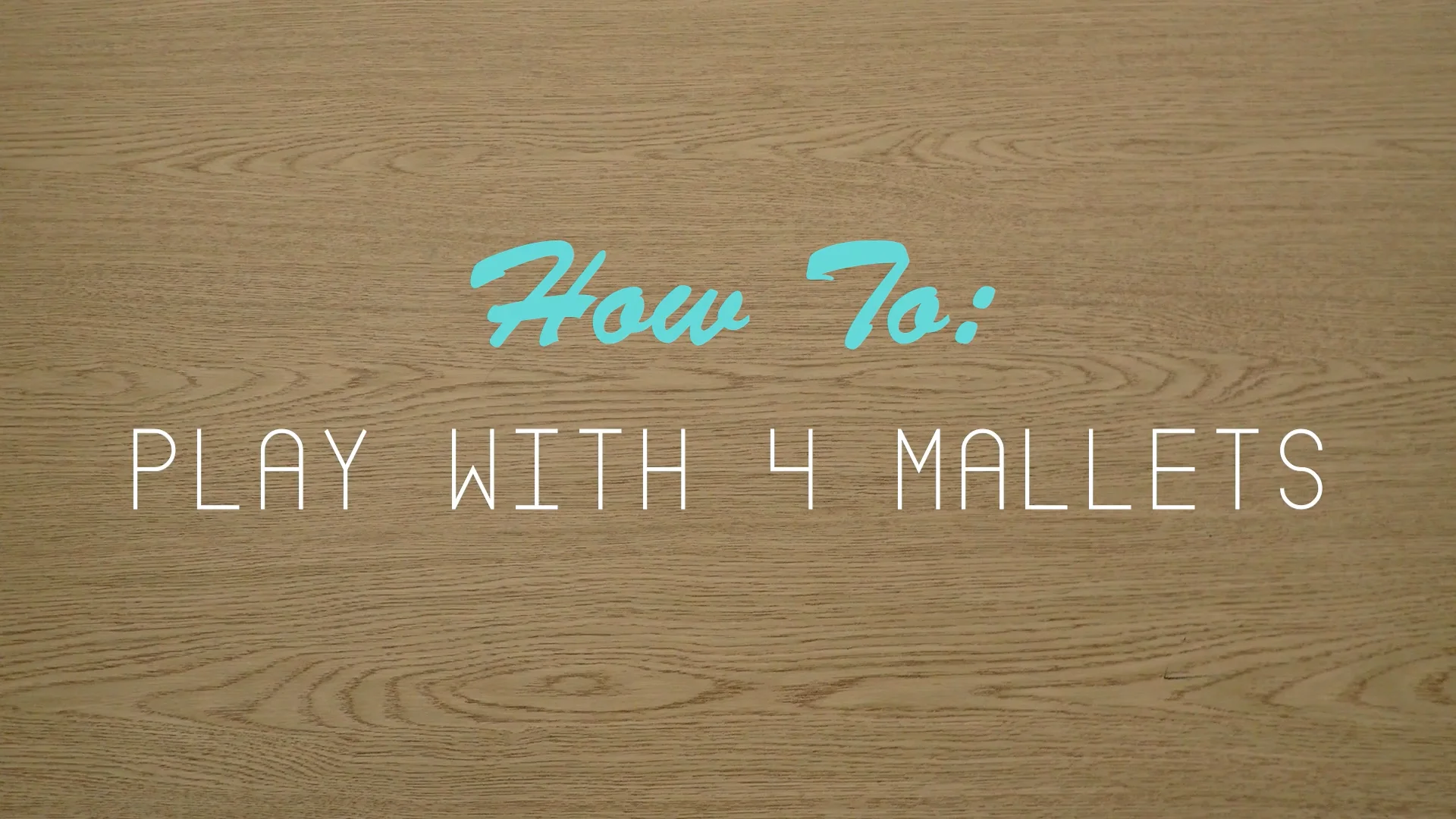 How To Play With 4 Mallets on Vimeo