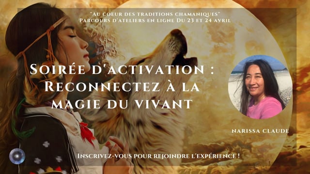 Soirée d'activation : Reconnectez à la magie du vivant avec Narissa Claude