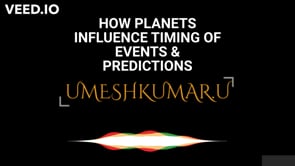 HOW DO THE PLANETS INFLUENCE TIMING OF EVENTS IN HUMAN LIFE