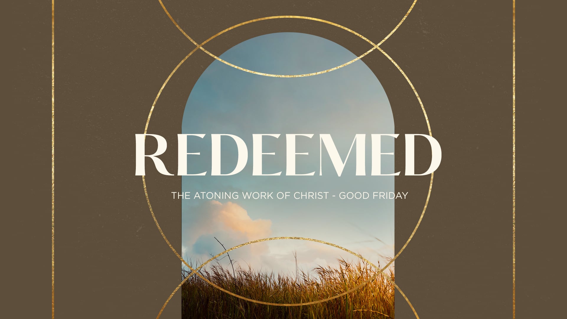 Redeemed - The Atoning Work of Christ